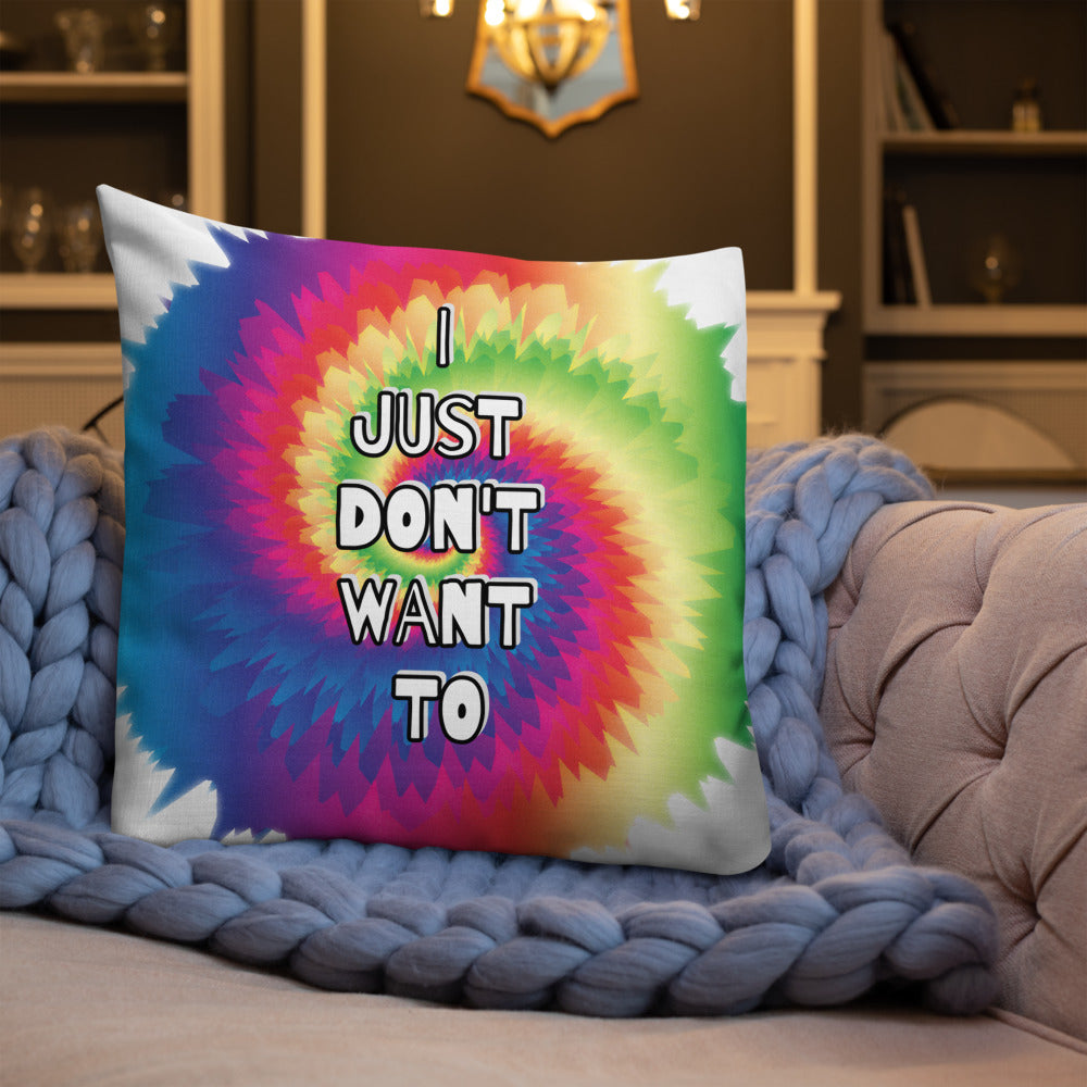 Premium Pillow (I just don't want to)