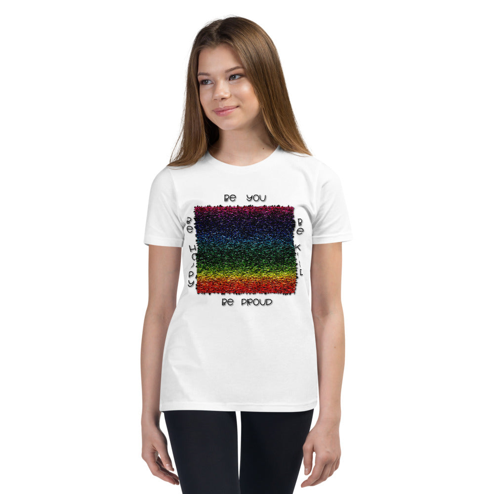 Youth Short Sleeve T-Shirt (Be you, Be kind, Be proud, Be happy)