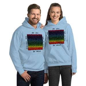 Unisex Hooded sweatshirt (Be you, Be kind, Be proud, Be happy)