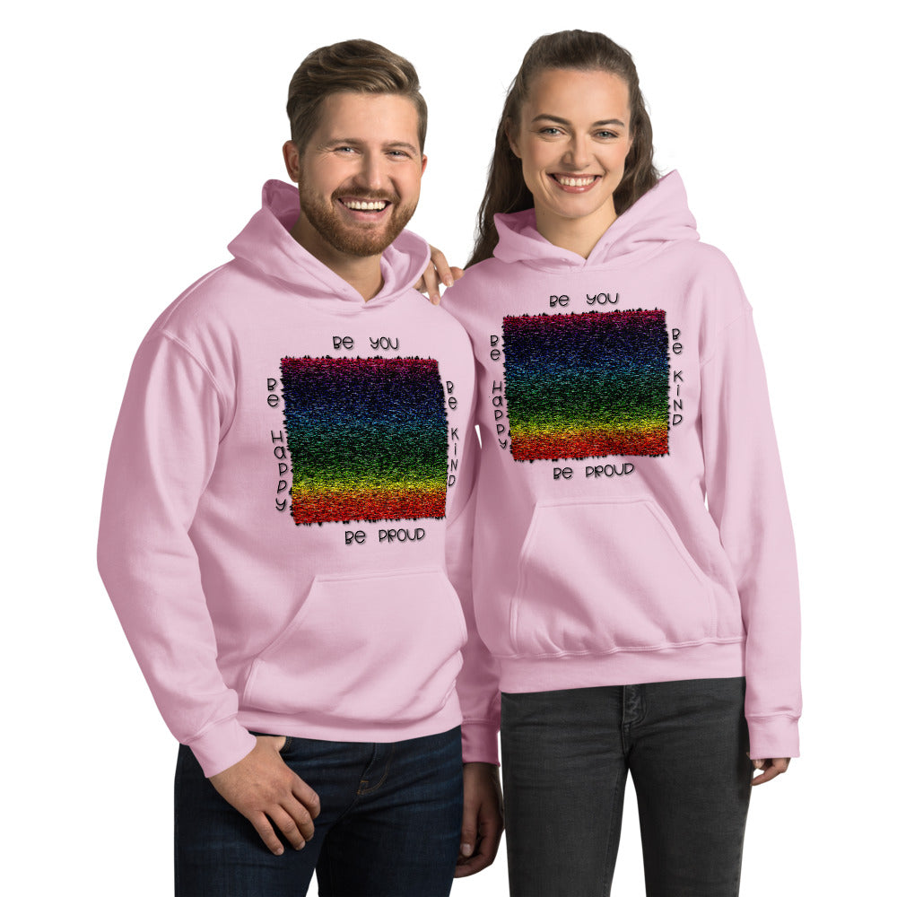 Unisex Hooded sweatshirt (Be you, Be kind, Be proud, Be happy)