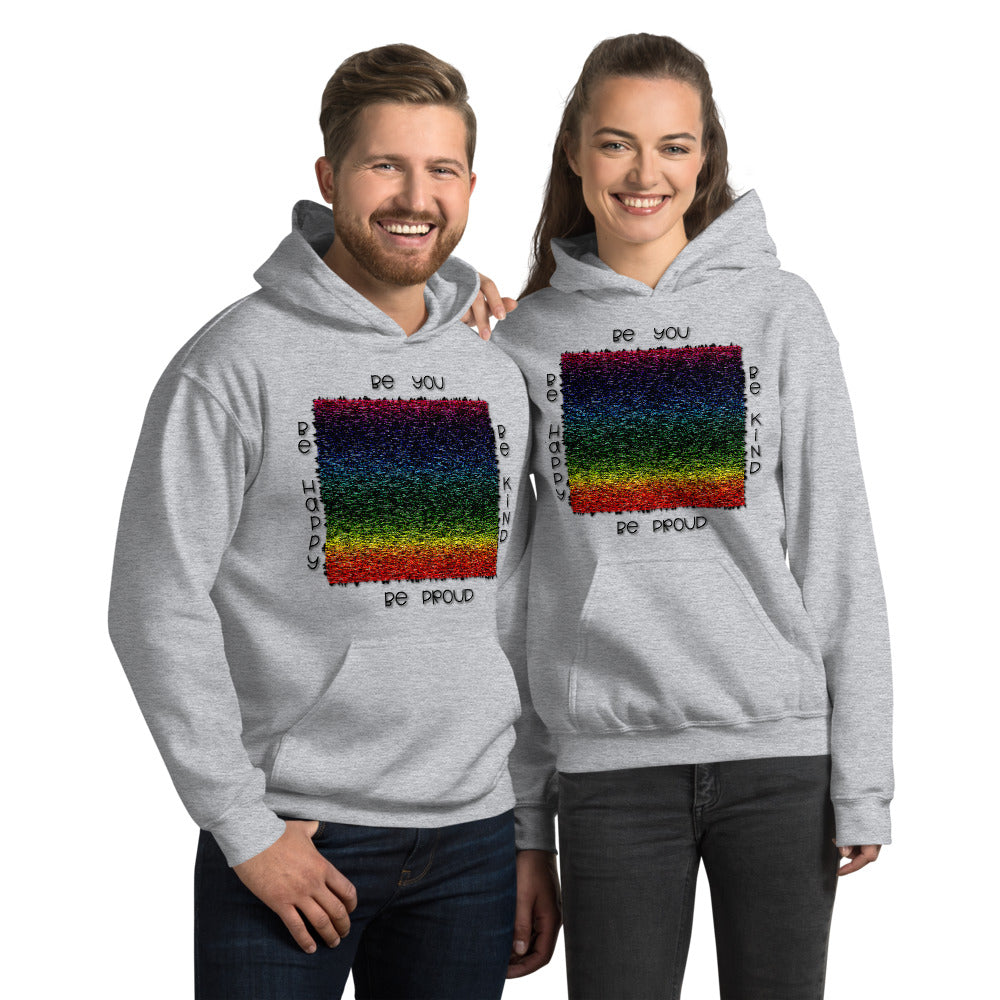 Unisex Hooded sweatshirt (Be you, Be kind, Be proud, Be happy)