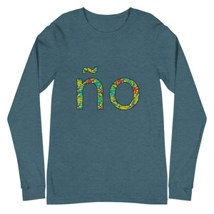 Unisex Long Sleeve Tee (Ño)