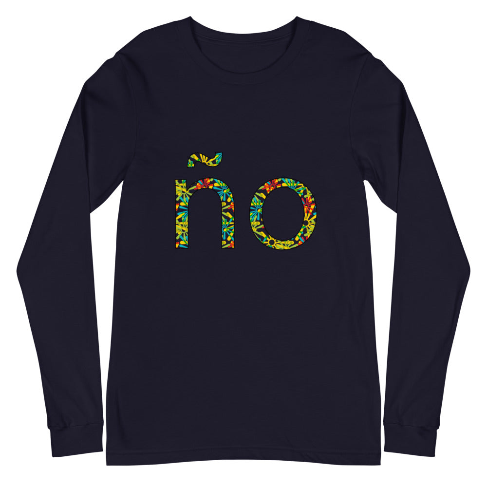 Unisex Long Sleeve Tee (Ño)